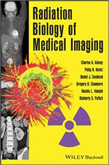 Radiation Biology of Medical Imaging 2014 By Kelsey Publisher Wiley