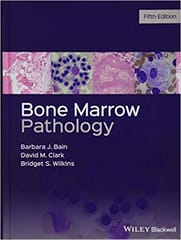 Bone Marrow Pathology 5th Edition 2019 By Bain Publisher Wiley