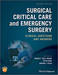 Surgical Critical Care and Emergency Surgery 2nd Edition 2018 By Moore Publisher Wiley