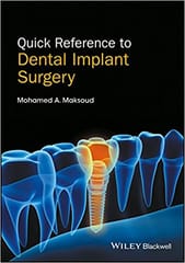 Quick Reference to Dental Implant Surgery 2017 By Maksoud Publisher Wiley