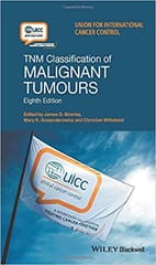 TNM Classification of Malignant Tumours 8th Edition 2017 By Brierley Publisher Wiley