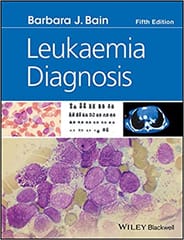 Leukaemia Diagnosis 5th Edition 2017 By Bain Publisher Wiley