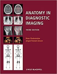 Anatomy in Diagnostic Imaging 3rd Edition 2014 By Fleckenstein Publisher Wiley