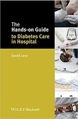 The Hands on Guide to Diabetes Care in Hospital 2016 By Levy Publisher Wiley