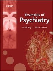 Essentials of Psychiatry 2006 By Kay & Tasman Publisher Wiley