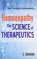 Homoeopathy The Science Of Therapeutics 1st Edition 2007 By Dunham C From B.Jain Publisher