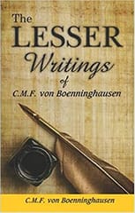 The Lesser Writings Of Cmf Von Boenninghausen 1st Edition 2012 By Boenninghausen From B.Jain Publisher