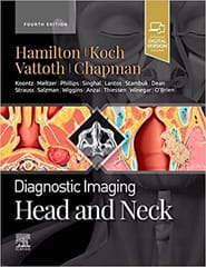 Diagnostic Imaging: Head and Neck 4th Edition 2021 By Koch Publisher Elsevier