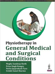Physiotherapy In General Medical And Surgical Conditions 1st Edition 2022 By Megha Sandeep Sheth