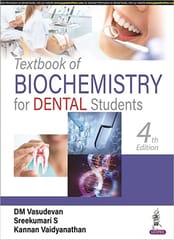 Textbook Of Biochemistry For Dental Students 4th Edition 2022 By Dm Vasudevan