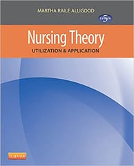 Nursing Theory Utilization & Application 5th Edition 2013 By Alligood