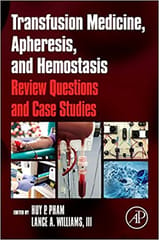 Transfusion Medicine Apheresis and Hemostasis 1st Edition 2017 By Pham