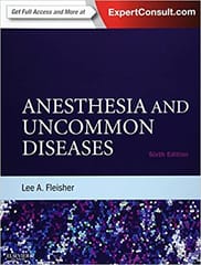 Anesthesia & Uncommon Diseases Expert Consult ? Online & Print 6th Edition 2012 By Fleisher