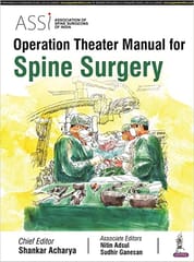 Assi Operation Theatre Manual For Spine Surgery 1st Edition 2022 by Acharya