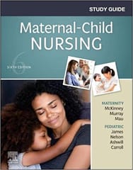 Study Guide for Maternal Child Nursing 6th Edition 2021 By McKinney
