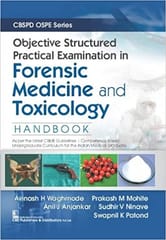 Objective Structured Practical Examination In Forensic Medicine And Toxicology Handbook Cbspd Ospe Series 1st Edition 2022 By Waghmode A H