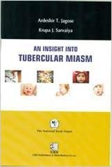 An Insight Into Tubercular Miasm 1st Edition 2020 By Jagose A T