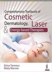 Comprehensive Textbook Of Cosmetic \tDermatology, Laser & Energy-Based Therapies 1st Edition 2022 By Zeina Tannous