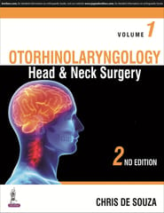 Otorhinolaryngology- Head & Neck Surgery (2 Volumes) 2nd Edition 2019 By Chris De Souza