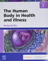 The Human Body in Health and Illness 7th Edition 2021 By Herlihy