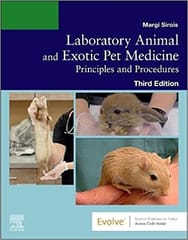 Laboratory Animal and Exotic Pet Medicine 3rd Edition 2022 By Margi Sirois