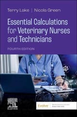 Essential Calculations for Veterinary Nurses and Technicians Lake 4th Edition 2022 By Terry