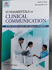 Fundamentals Of Clinical Communication 1st Edition Reprint 2022 By Indu Arneja
