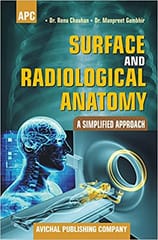 Surface And Radiological Anatomy - A Simplified Approach 1st Edition Reprint 2022 By Renu Chauhan