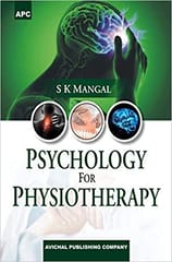 Psychology For Physiotherapy 1st Edition Reprint 2022 By S K Mandal