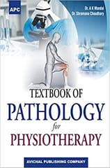 Textbook Of Pathology For Physiotherapy 1st Edition Reprint 2022 By A K Mandal