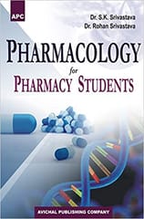 Pharmacology For Pharmacy Students 1st Edition Reprint 2022 By S K Srivastava