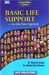 Basic Life Support An Atlas Based Approach 2nd Edition 2019 By Rakesh Kumar