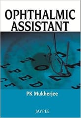 Ophthalmic Assistant 1st Edition 2013 By Pk Mukherjee