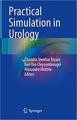 Practical Simulation In Urology 2022 By Biyani C S