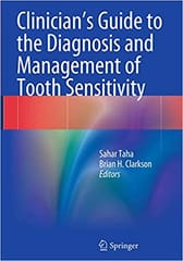 Clinicians Guide To The Diagnosis And Management Of Tooth Sensitivity 2014 By Taha S