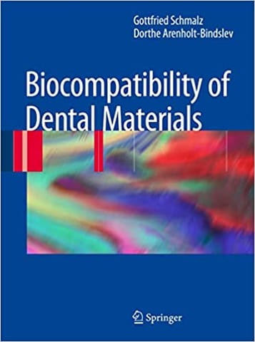 Biocompatibility Of Dental Materials 2010 By Schmalz G