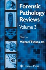 Forensic Pathology Reviews Volume 3 2005 By Tsokos M