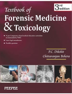 Textbook of Forensic Medicine and Toxicology 3rd Edition 2022 By P C Dikshit