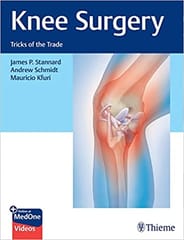 Knee Surgery Tricks of the Trade 1st Edition 2022 By James P Stannard