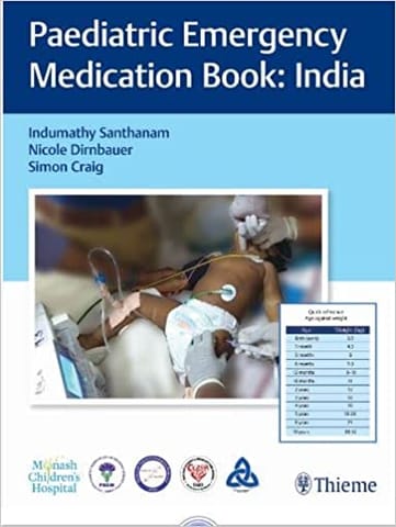 Paediatric Emergency Medication Book India 1st Edition 2022 By Santhanam