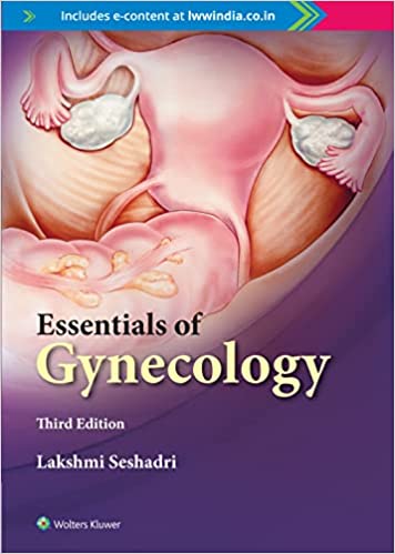 Essentials of Gynecology 3rd Edition 2022 by Lakshmi Seshadri