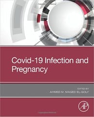 Covid 19 Infection And Pregnancy 2021 By El-Goly A M
