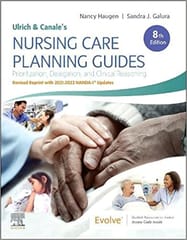 Ulrich And Canales Nursing Care Planning Guides Prioritization Delegation And Clinical Reasoning 8th Edition 2022 By Haugen N
