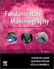 Fundamentals Of Mammography 3rd Edition 2022 By Williams S