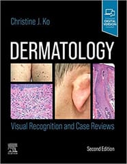 Dermatology Visual Recognition And Case Reviews 2nd Edition 2022 By Ko C J