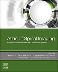 Atlas Of Spinal Imaging Phenotypes Measurements And Classification Systems 2022 By Louie P