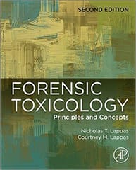 Forensic Toxicology Principles And Concepts 2nd Edition 2022 By Lappas N