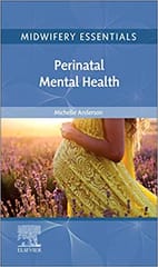 Midwifery Essentials Perinatal Mental Health 2022 By Anderson M