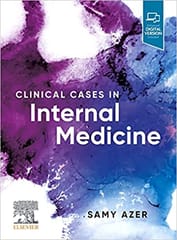 Clinical Cases In Internal Medicine With Access Code 2022 By Azer S