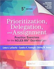 Prioritization Delegation And Assignment 5th Edition 2022 By Lacharity L A